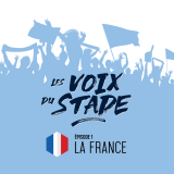 Podcast "Les Voix du stade"